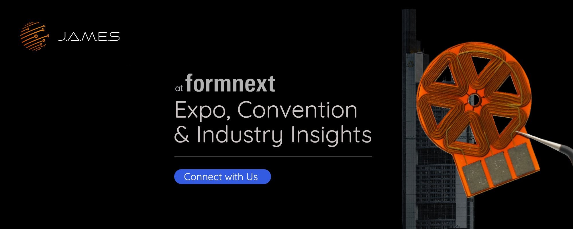 Formnext: The Industry Hub for Additive Manufacturing