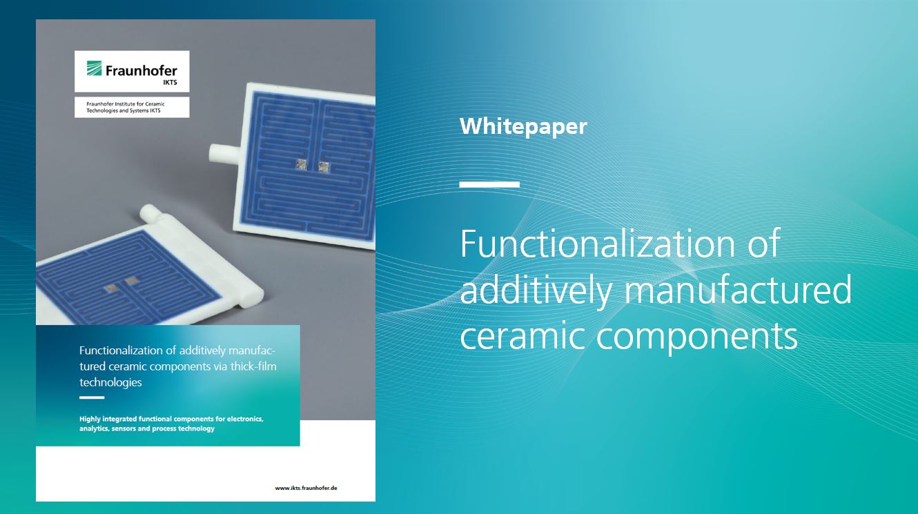 Functionalization Of Additively Manufactured Ceramic Components Via Thick-film Technologies