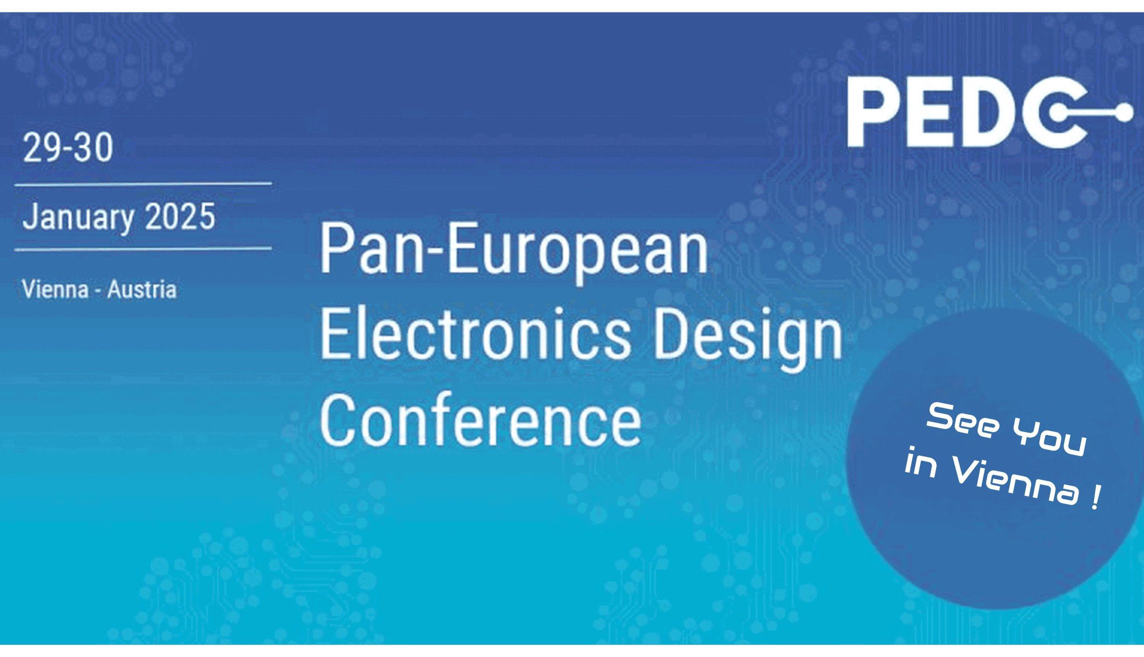 Pan-European Electronics Design Conference - IS NOW !