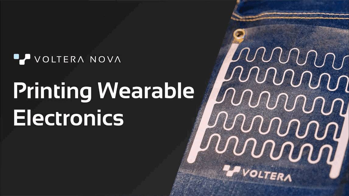 VOLTERA NOVA Webinar - Printing Wearable Electronics